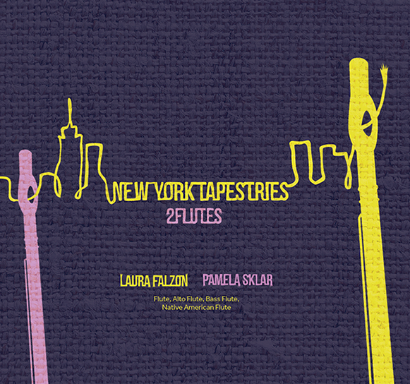 New York Tapestries, a CD by flute ensemble 2Flutes, Laura Falzon and Pamela Sklar